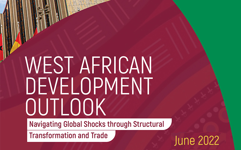 The 2022 West Africa Development Outlook Proposes Increased Sub-Regional Trade and Structural Transformation